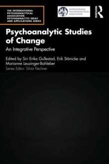 Psychoanalytic Studies of Change : An Integrative Perspective