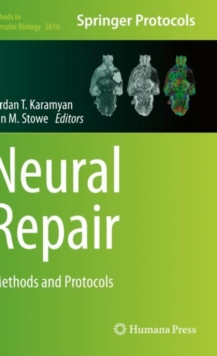 Neural Repair : Methods and Protocols