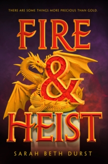 Fire and Heist, Hardback Book Fire and Heist, Hardback Book