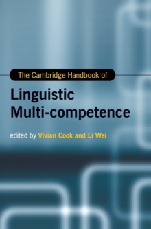 The Cambridge Handbook of Linguistic Multi-Competence, Hardback Book The Cambridge Handbook of Linguistic Multi-Competence, Hardback Book