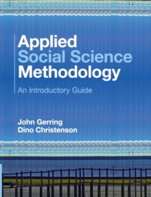 Applied Social Science Methodology : An Introductory Guide, Paperback / softback Book Applied Social Science Methodology : An Introductory Guide, Paperback / softback Book