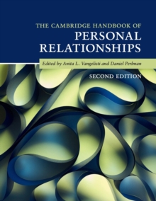The Cambridge Handbook of Personal Relationships, Paperback / softback Book The Cambridge Handbook of Personal Relationships, Paperback / softback Book
