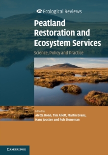 Peatland Restoration and Ecosystem Services : Science, Policy and Practice