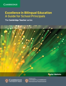 Excellence in Bilingual Education : A Guide for School Principals, Paperback / softback Book Excellence in Bilingual Education : A Guide for School Principals, Paperback / softback Book