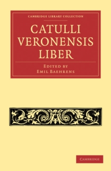 Catulli Veronensis Liber