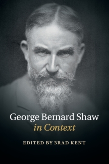 George Bernard Shaw in Context, Paperback / softback Book George Bernard Shaw in Context, Paperback / softback Book