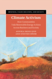 Climate Activism : How Communities Take Renewable Energy Actions Across Business and Society