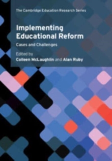 Implementing Educational Reform : Cases and Challenges