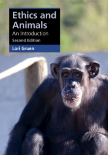 Ethics and Animals : An Introduction