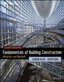 Fundamentals of Building Construction : Materials and Methods, Sixth Edition, Hardback Book Fundamentals of Building Construction : Materials and Methods, Sixth Edition, Hardback Book
