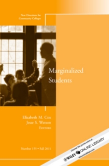 Marginalized Students : New Directions for Community Colleges, Number 155