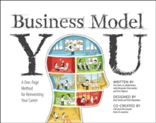Business Model You : A One-Page Method For Reinventing Your Career, Paperback / softback Book Business Model You : A One-Page Method For Reinventing Your Career, Paperback / softback Book
