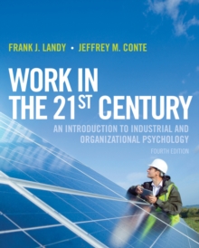 Work in the 21st Century 4E, Hardback Book Work in the 21st Century 4E, Hardback Book