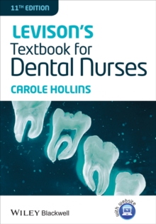 Levison's Textbook for Dental Nurses 11E, Paperback Book Levison's Textbook for Dental Nurses 11E, Paperback Book