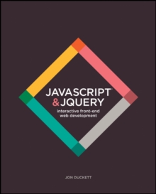 JavaScript and JQuery : Interactive Front-End Web Development, Paperback Book JavaScript and JQuery : Interactive Front-End Web Development, Paperback Book