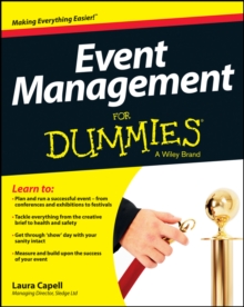 Event Management For Dummies, Paperback / softback Book Event Management For Dummies, Paperback / softback Book