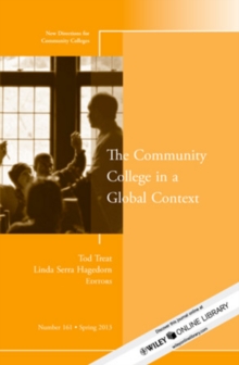 The Community College in a Global Context : New Directions for Community Colleges, Number 161
