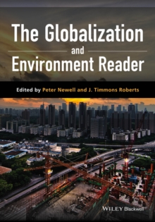The Globalization and Environment Reader, Paperback / softback Book The Globalization and Environment Reader, Paperback / softback Book