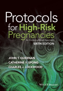Protocols for High-Risk Pregnancies : An Evidence-Based Approach, Hardback Book Protocols for High-Risk Pregnancies : An Evidence-Based Approach, Hardback Book