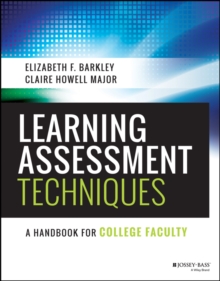 Learning Assessment Techniques : A Handbook for College Faculty, Paperback / softback Book Learning Assessment Techniques : A Handbook for College Faculty, Paperback / softback Book