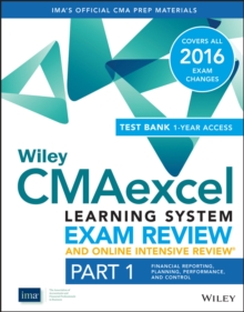 Wiley CMAexcel Learning System Exam Review 2016 and Online Intensive Review : Part 1, Financial Planning, Performance and Control Set