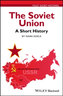 The Soviet Union : A Short History, Hardback Book The Soviet Union : A Short History, Hardback Book