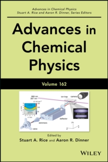 Advances in Chemical Physics, Volume 162