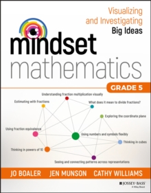 Mindset Mathematics : Visualizing and Investigating Big Ideas, Grade 5