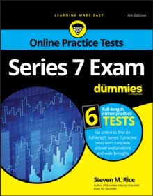 Series 7 Exam For Dummies with Online Practice Tests, Paperback / softback Book Series 7 Exam For Dummies with Online Practice Tests, Paperback / softback Book