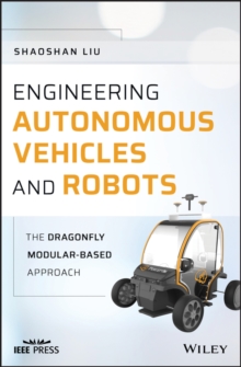 Engineering Autonomous Vehicles and Robots : The DragonFly Modular-based Approach