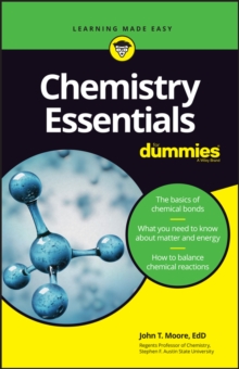 Chemistry Essentials For Dummies, Paperback / softback Book Chemistry Essentials For Dummies, Paperback / softback Book