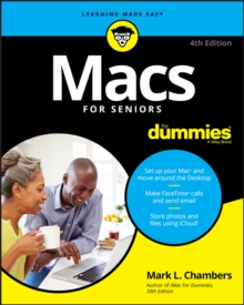 Macs For Seniors For Dummies, Paperback / softback Book Macs For Seniors For Dummies, Paperback / softback Book