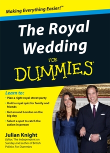 The Royal Wedding For Dummies, Paperback Book The Royal Wedding For Dummies, Paperback Book