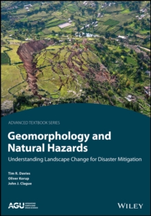 Geomorphology and Natural Hazards : Understanding Landscape Change for Disaster Mitigation