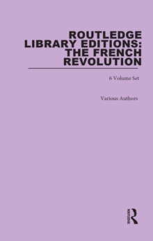 Routledge Library Editions: The French Revolution