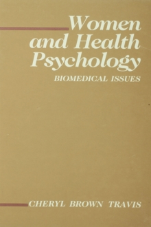Women and Health Psychology : Volume II: Biomedical Issues