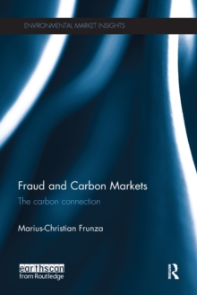 Fraud and Carbon Markets : The Carbon Connection