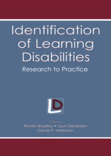 Identification of Learning Disabilities : Research To Practice