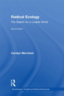Radical Ecology : The Search for a Livable World