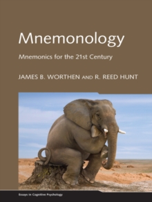 Mnemonology : Mnemonics for the 21st Century