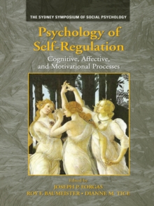 Psychology of Self-Regulation : Cognitive, Affective, and Motivational Processes