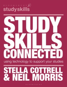 Study Skills Connected : Using Technology to Support Your Studies, Paperback Book Study Skills Connected : Using Technology to Support Your Studies, Paperback Book