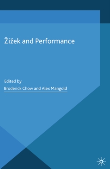 Zizek and Performance