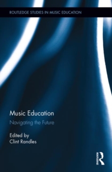 Music Education : Navigating the Future