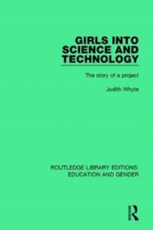 Girls into Science and Technology : The Story of a Project