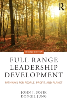 Full Range Leadership Development : Pathways for People, Profit, and Planet, Paperback / softback Book Full Range Leadership Development : Pathways for People, Profit, and Planet, Paperback / softback Book
