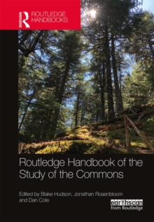 Routledge Handbook of the Study of the Commons, Hardback Book Routledge Handbook of the Study of the Commons, Hardback Book