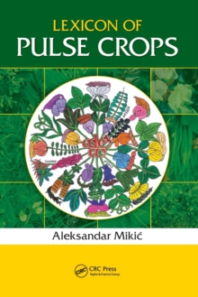 Lexicon of Pulse Crops, Paperback / softback Book Lexicon of Pulse Crops, Paperback / softback Book