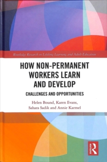 How Non-Permanent Workers Learn and Develop : Challenges and Opportunities