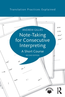 Note-taking for Consecutive Interpreting : A Short Course